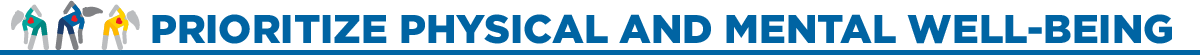 Prioritize Physical and Mental Well-Being
